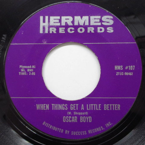 OSCAR BOYD - When Things Get A Little Better (US Orig)