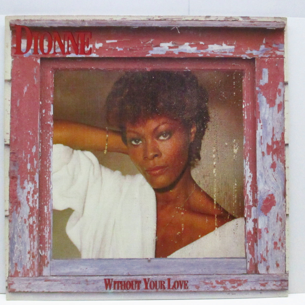 DIONNE WARWICK (DIONNE WARWICKE) (ディオンヌ・ワーウイック) - Without Your Love (Japan  Orig.LP)