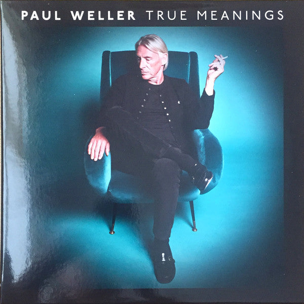PAUL WELLER (ポール・ウェラー) - True Meanings (EU オリジナル180g 2xLP+ブックレット/光沢見開きジャケ)