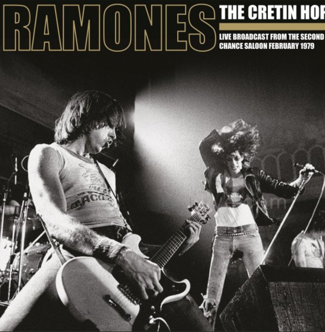 RAMONES (ラモーンズ) - The Cretin Hop: Live Broadcast From The Second Chanc