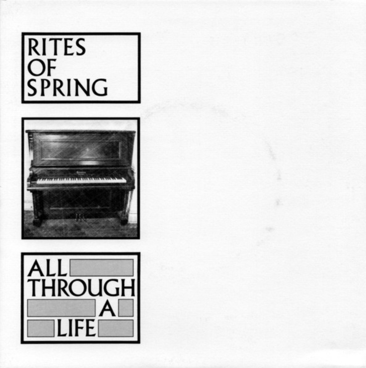 RITES OF SPRING (ライツ・オブ・スプリング) - All Through A Life (US 「正規」限定再発 7"/ New) '87年唯一 EP !