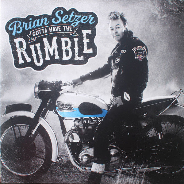 BRIAN SETZER (ブライアン・セッツァー) - Gotta Have The Rumble (US Limited LP/NEW)