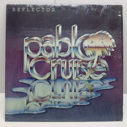 PABLO CRUISE (パブロ・クルーズ) - Reflector (US Orig.LP)