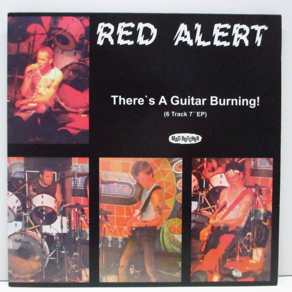 RED ALERT (レッド・アラート) - There's A Guitar Burning! (German '16年再発 7"EP/MBC 063)