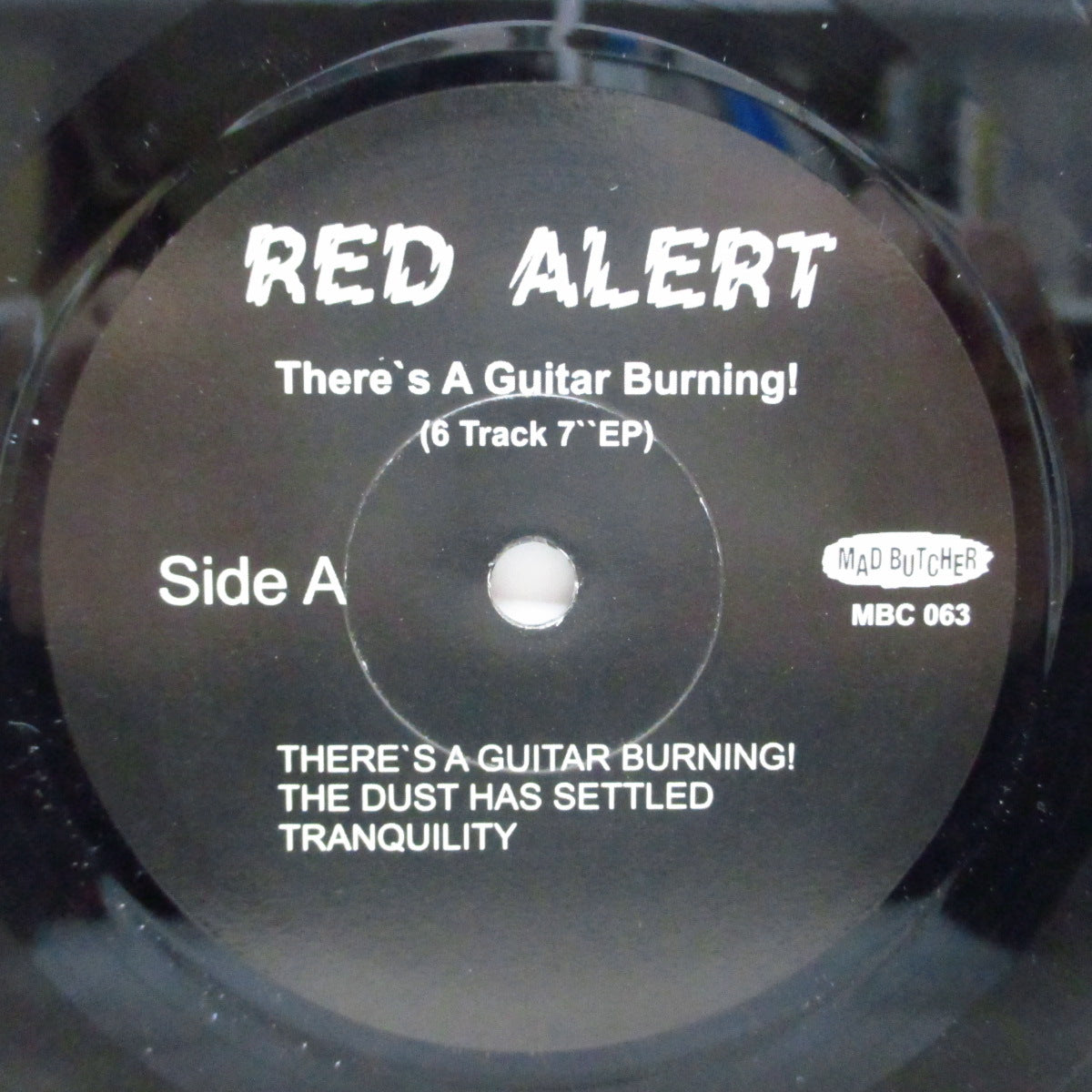 RED ALERT (レッド・アラート) - There's A Guitar Burning! (German '16年再発 7"EP/MBC 063)