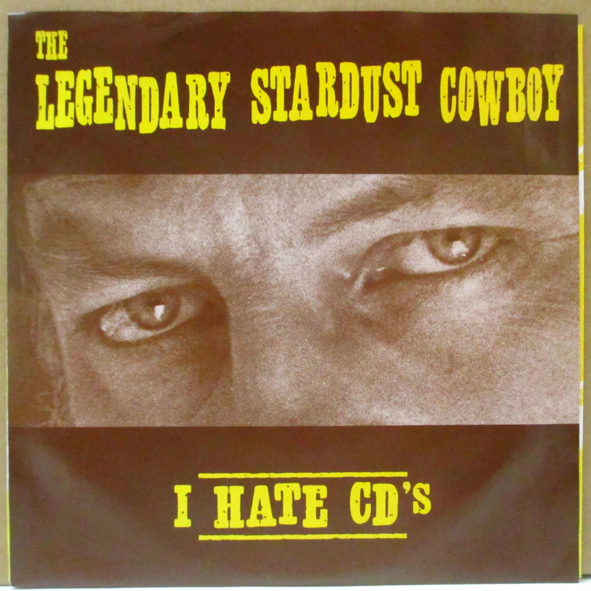 LEGENDARY STARDUST COWBOY (レジェンダリー・スターダスト・カウボーイ) - I Hate CD's / Linda (US オリジナル 7")