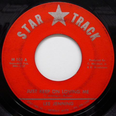 LEE JENNING - Just Keep On Loving Me