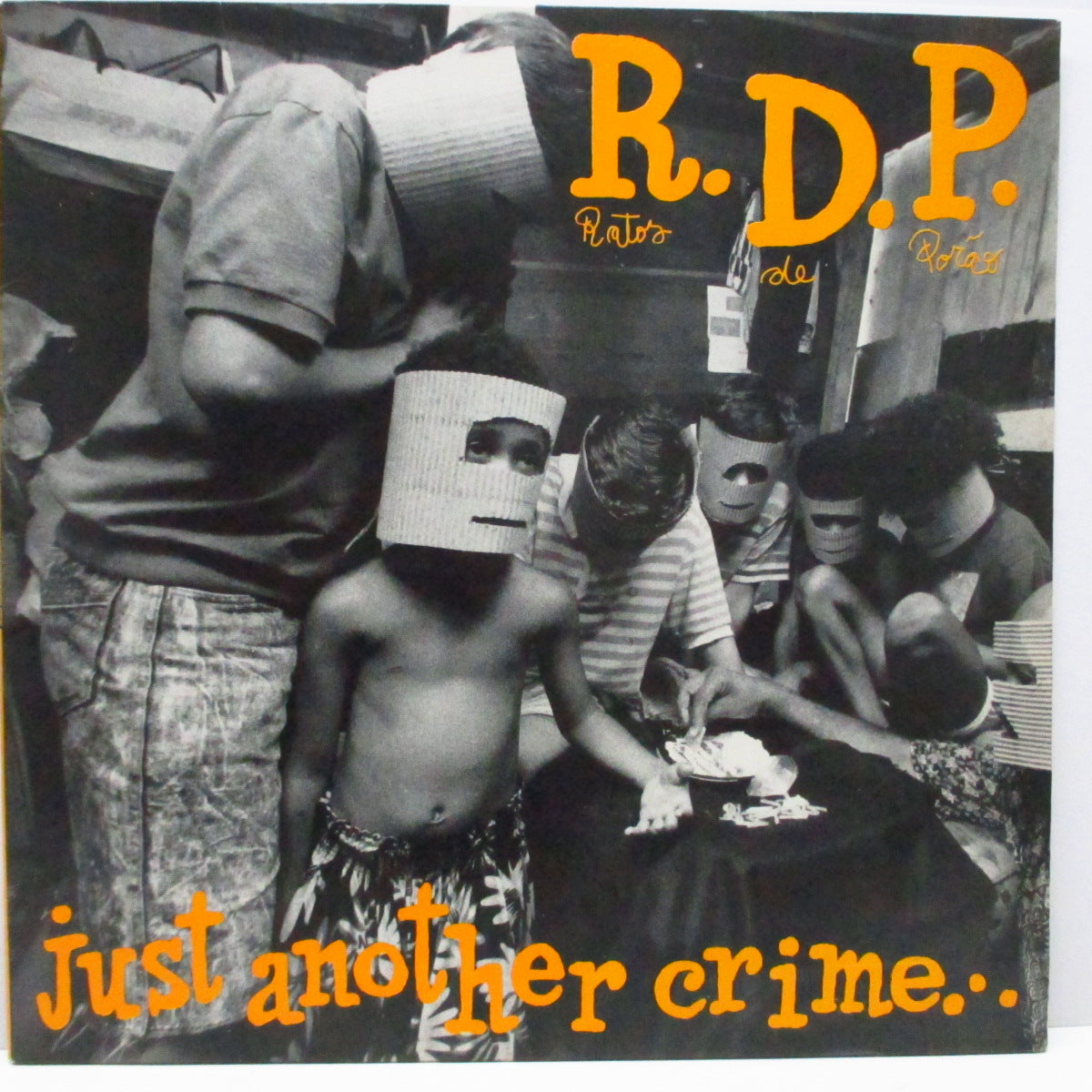 R.D.P. (Ratos De Porao) (ハトス・ヂ・ポラォン) - Just Another Crime In Massacreland (Brazil オリジナル LP+インサート)