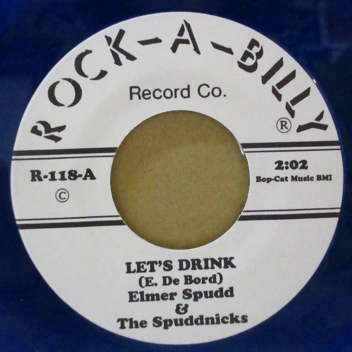 DELMER SPUDD & THE SPUDDNICKS (デルマー・スパッド・アンド・ザ・スパッドニックス) - Let's Drunk (US 限定ブルーヴァイナル 7")