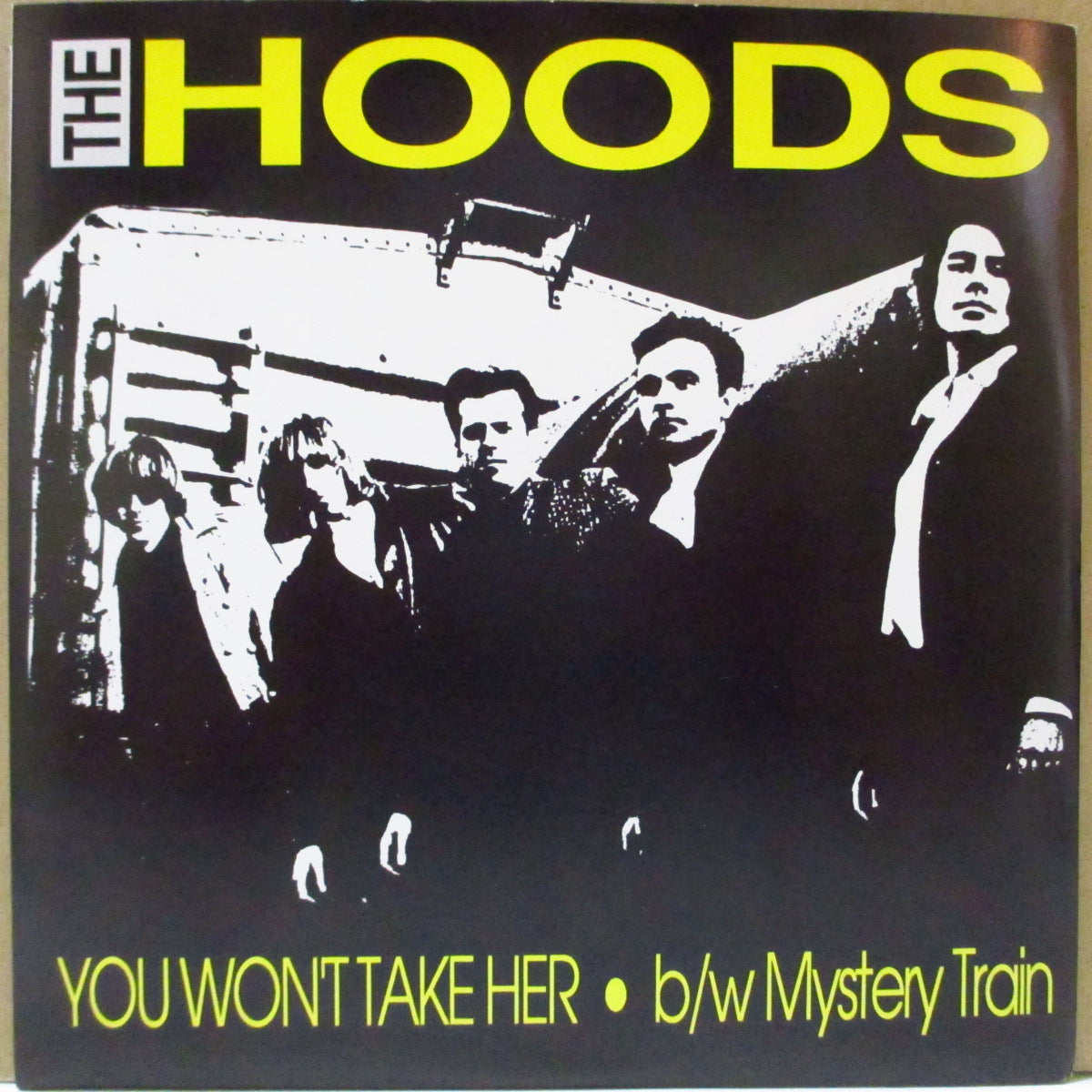 HOODS, THE (ザ・フーズ) - You Won't Take Her (US オリジナル 7")