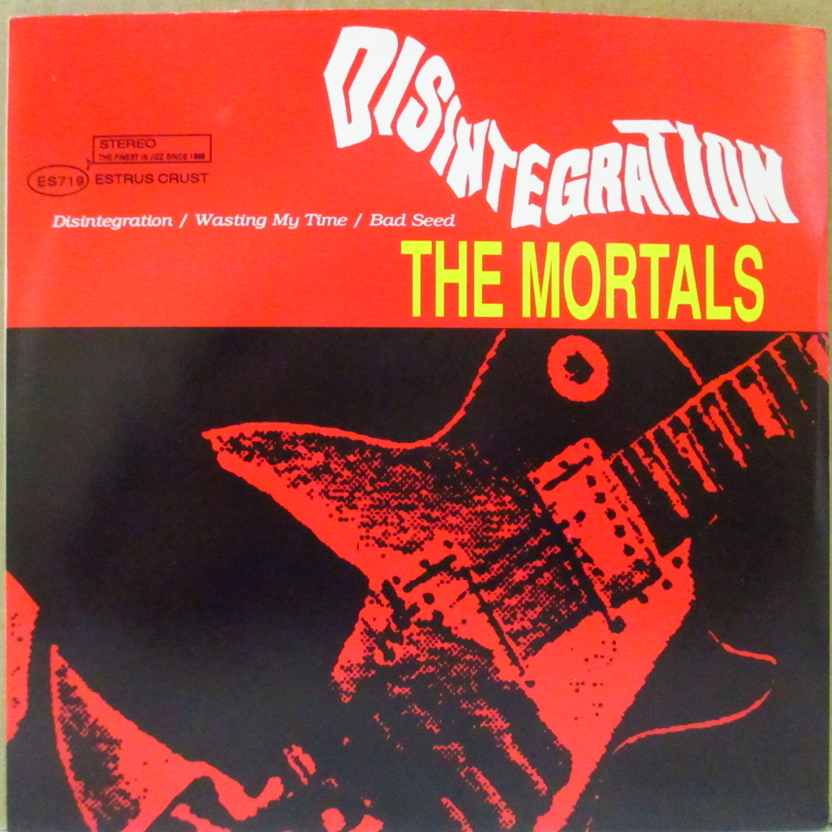 MORTALS, THE (ザ・モータルズ) - Disintegration +2 (US 1,000枚限定 7")