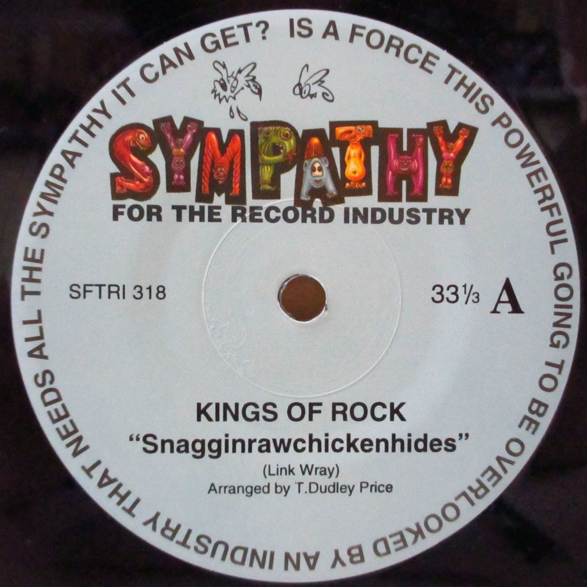 KINGS OF ROCK / THE MAKERS (キングス・オブ・ロック / ザ・メイカーズ) - Snagin'rawchickenhides (US オリジナル 7")