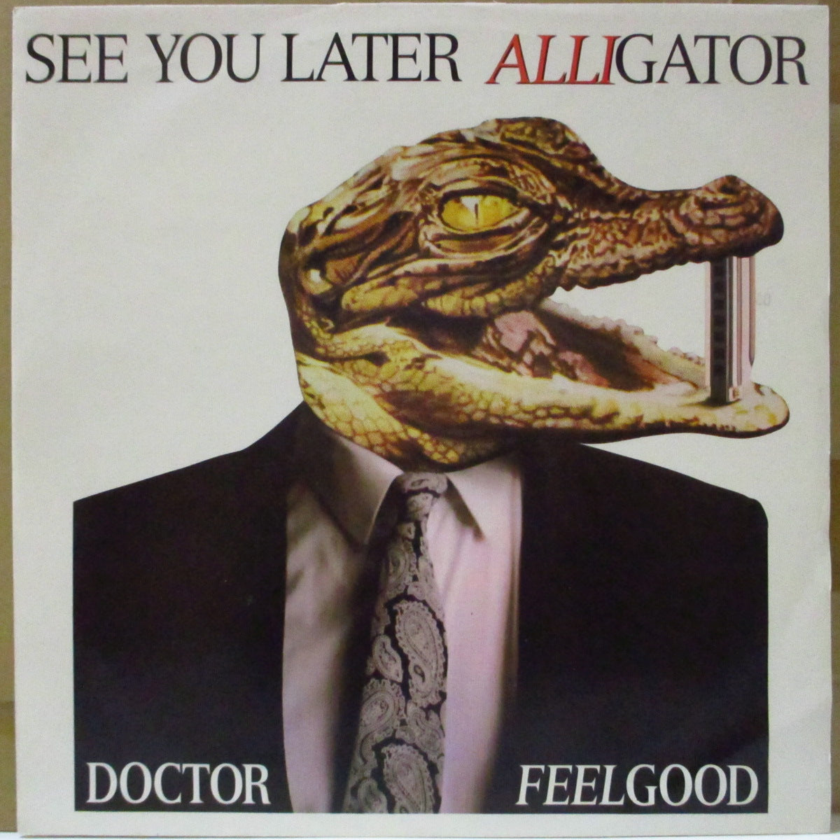 DR.FEELGOOD (ドクター・フィールグッド) - See You Later Alligator +2 (UK オリジナル 12インチ)