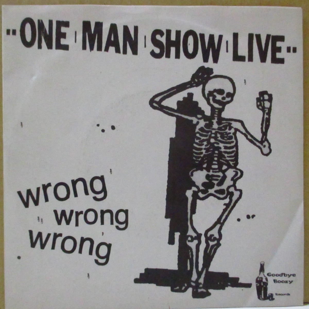 ONE MAN SHOW LIVE (ワン・マン・ショー・ライヴ) - Wrong Wrong Wrong (Italy 300枚限定 7")