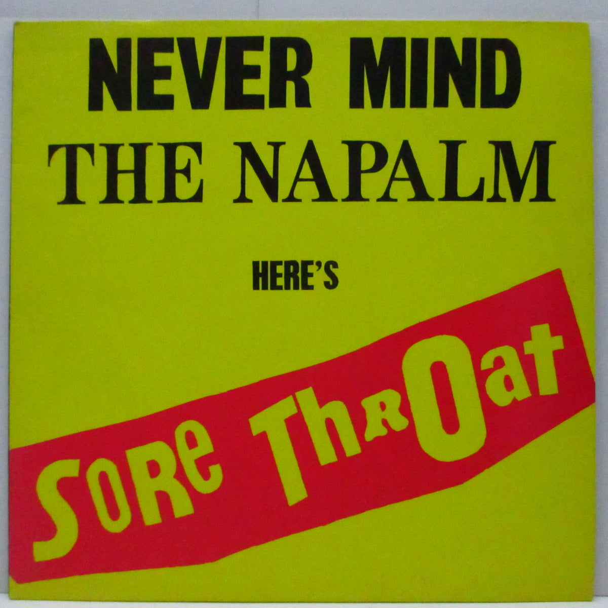 SORE THROAT (ソア・ソロート) - Never Mind The Napalm Here's Sore Throat (UK オリジナル LP)