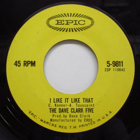DAVE CLARK FIVE (デイブ・クラーク・ファイブ) - I Like It Like That (US オリジナル 7"+光沢ソフト紙ジャケ)