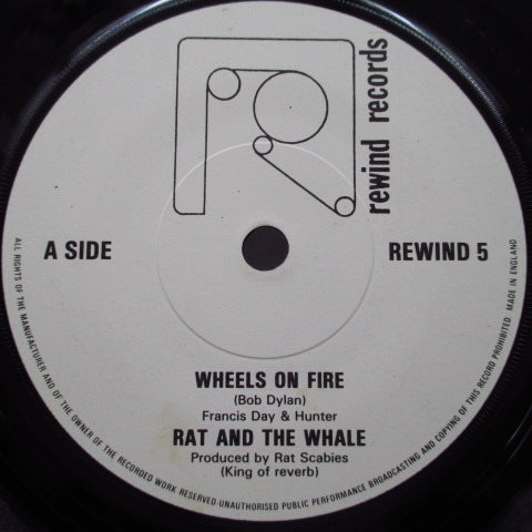 RAT AND THE WHALE, THE - Wheels On Fire (UK Orig.7")