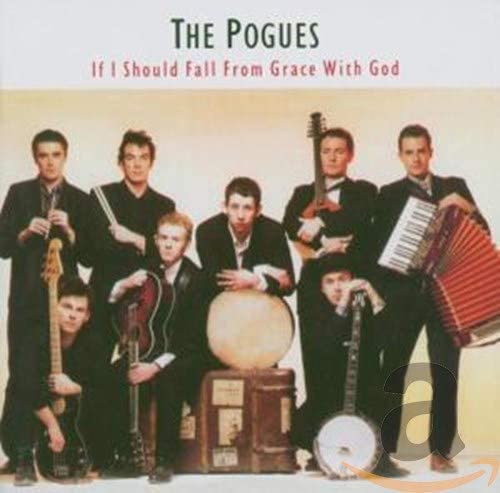 POGUES, THE (ザ・ポーグス) - If I Should Fall From Grace With God (US 限定再発 180g LP / New)