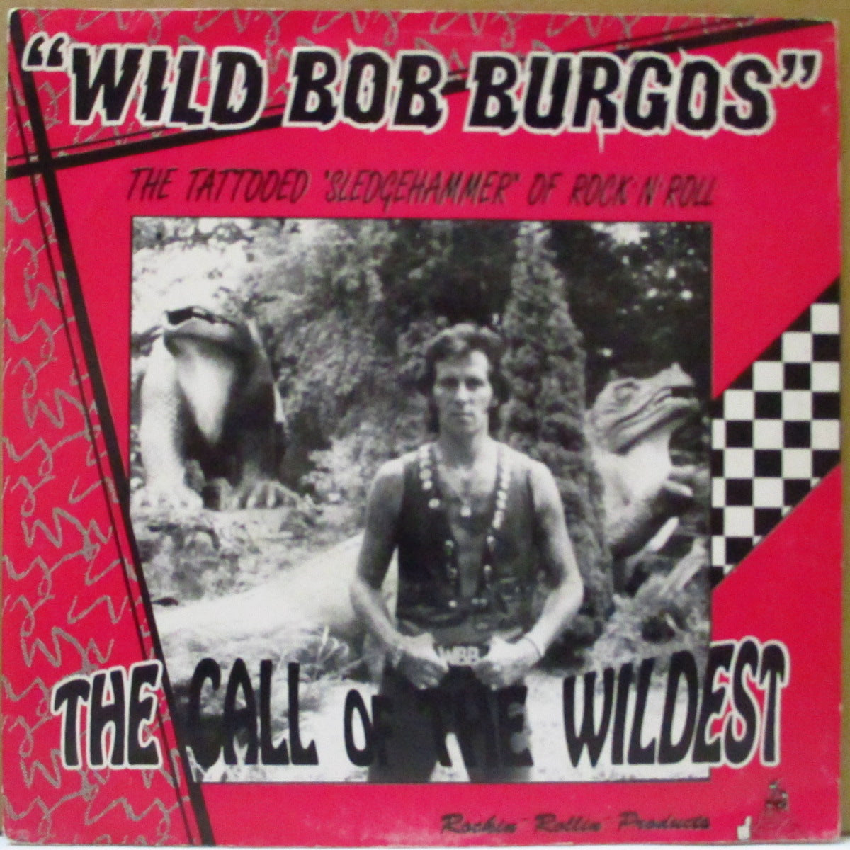WILD BOB BURGOS (ワイルド・ボブ・バーゴス) - The Call Of The Wildest +3 (German オリジナル 7")
