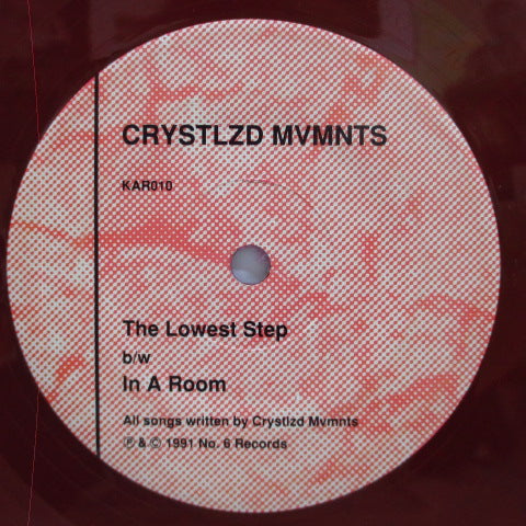 CRYSTALIZED MOVEMENTS, THE (クリスタライズド・ムーヴメント) - The Lowest Step / In A Room (US オリジナル・レッドヴァイナル 7")