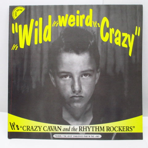 CRAZY CAVAN & THE RHYTHM ROCKERS - It's Wild It's Weird It's Crazy (UK Orig.LP)