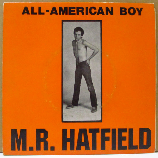 M.R. HATFIELD (M・R・ハットフィールド)  - It's Only Make Believe (US オリジナル 7")
