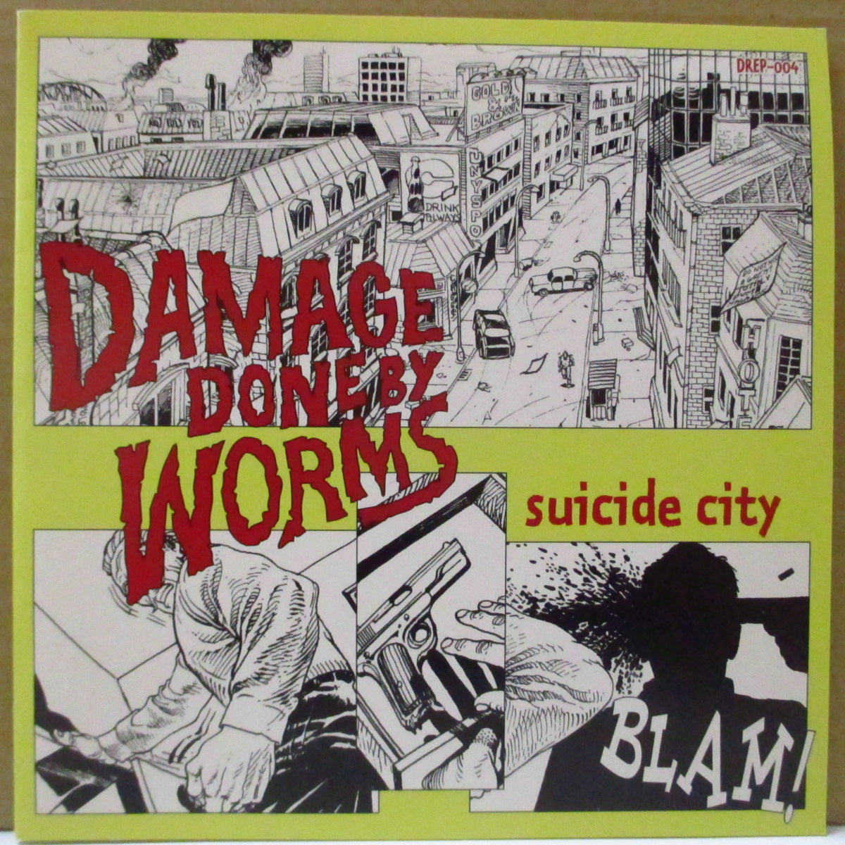 DAMAGE DONE BY WORMS (ダメージ・ダン・バイ・ウォームズ) - Suicide City +3 (Japan オリジナル 7")