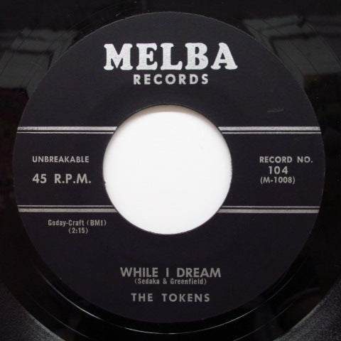 TOKENS (NEIL SEDAKA) - I Love My Baby / While I Dream (Orig)