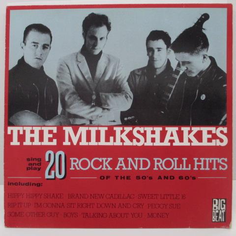 MILKSHAKES (ザ・ミルクシェイクス) - 20 Rock And Roll Hits Of The 50's And 60's (UK  初回「手描きイラスト・ラベ」オリジナル LP/バーコード無しジャケ)