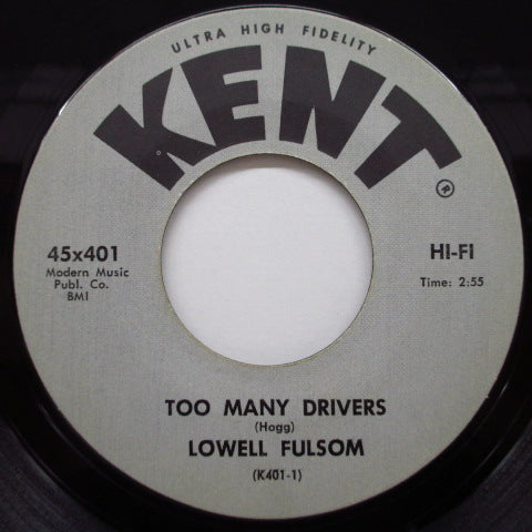 LOWELL FULSON (FULSOM) - Too Many Drivers / Key To My Heart