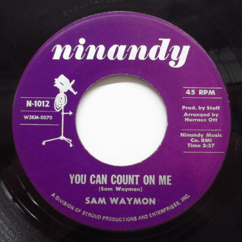 SAM WAYMON (サム・ウェイモン) - You Can't Count On Me (Orig)