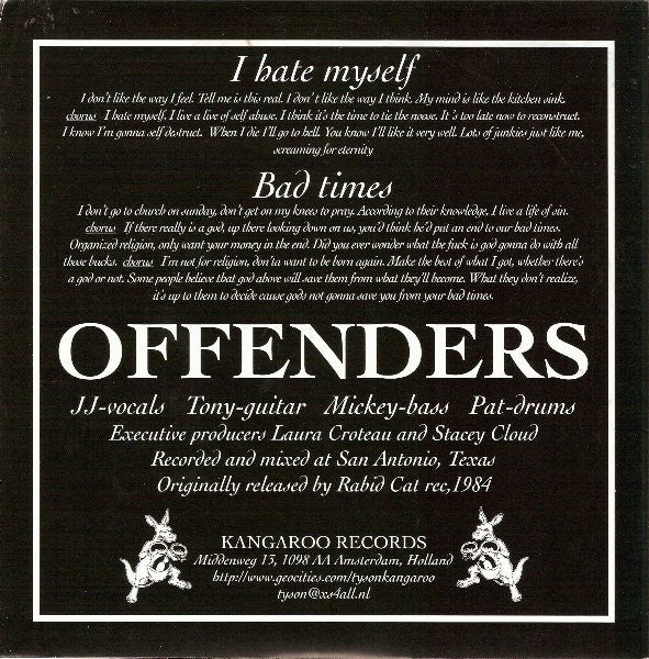 OFFENDERS (オフェンダーズ) - I Hate Myself (Dutch 限定プレス正規再発 7"「廃盤 New」)