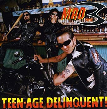 MAD 3 (マッド・スリー) - Teen-Age Delinquent (Japan タイムボム 限定プロモ「カラー盤」 LP/New)'98年フル・セカンド・アルバム。