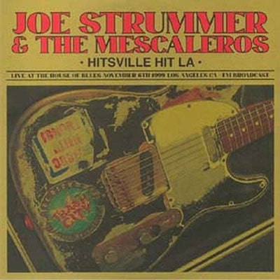 JOE STRUMMER & THE MESCALEROS (ジョー・ストラマー & ザ・メスカレロス) - Hitsville Hit L.A. - Live At The House Of Blues, November 6th '99 (EU 300枚限定レッドヴァイナル LP/ New)