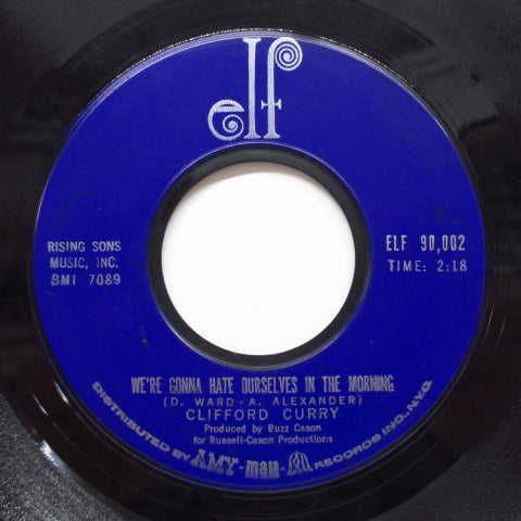 CLIFFORD CURRY - She Shot A Hole In My Soul (Orig)