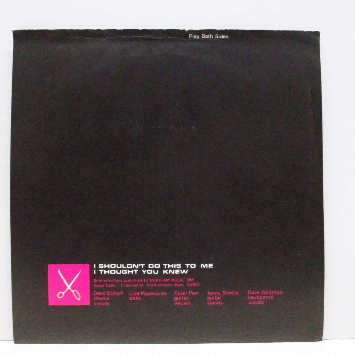 PAPER DOLLS (ペーパー・ドールズ) - I Shouldn't Do This To Me (US Orig.7")