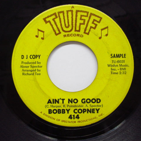 BOBBY COPNEY - Ain't No Good / Love Au-Go-Go (Promo)