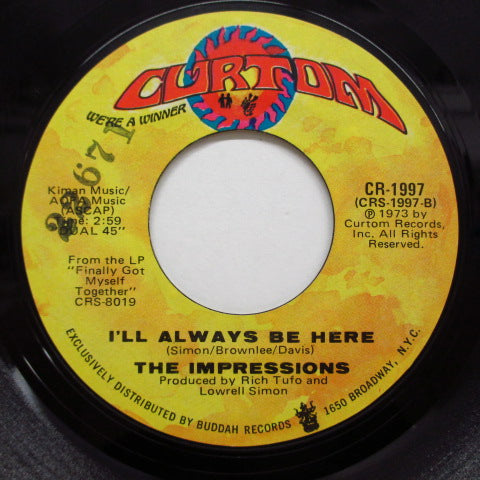 IMPRESSIONS - I'll Always Be Here (Orig)