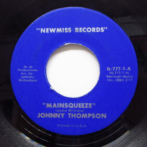 JOHNNY THOMPSON - Mainsqueeze / I Lost Everything
