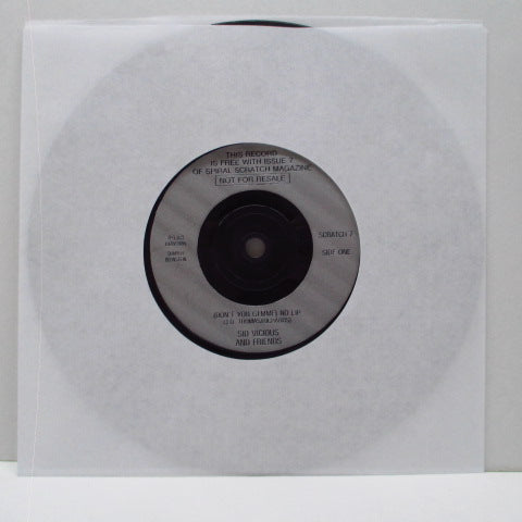SID VICIOUS - (Don't You Gimme) No Lip (UK Spiral Scratch Zine's Free 7")