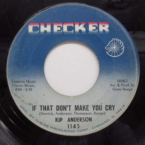 KIP ANDERSON - If That Don't Make You Cry (Orig)