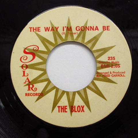 BLOX - The Way I'm Gonna Be (US:Orog.)