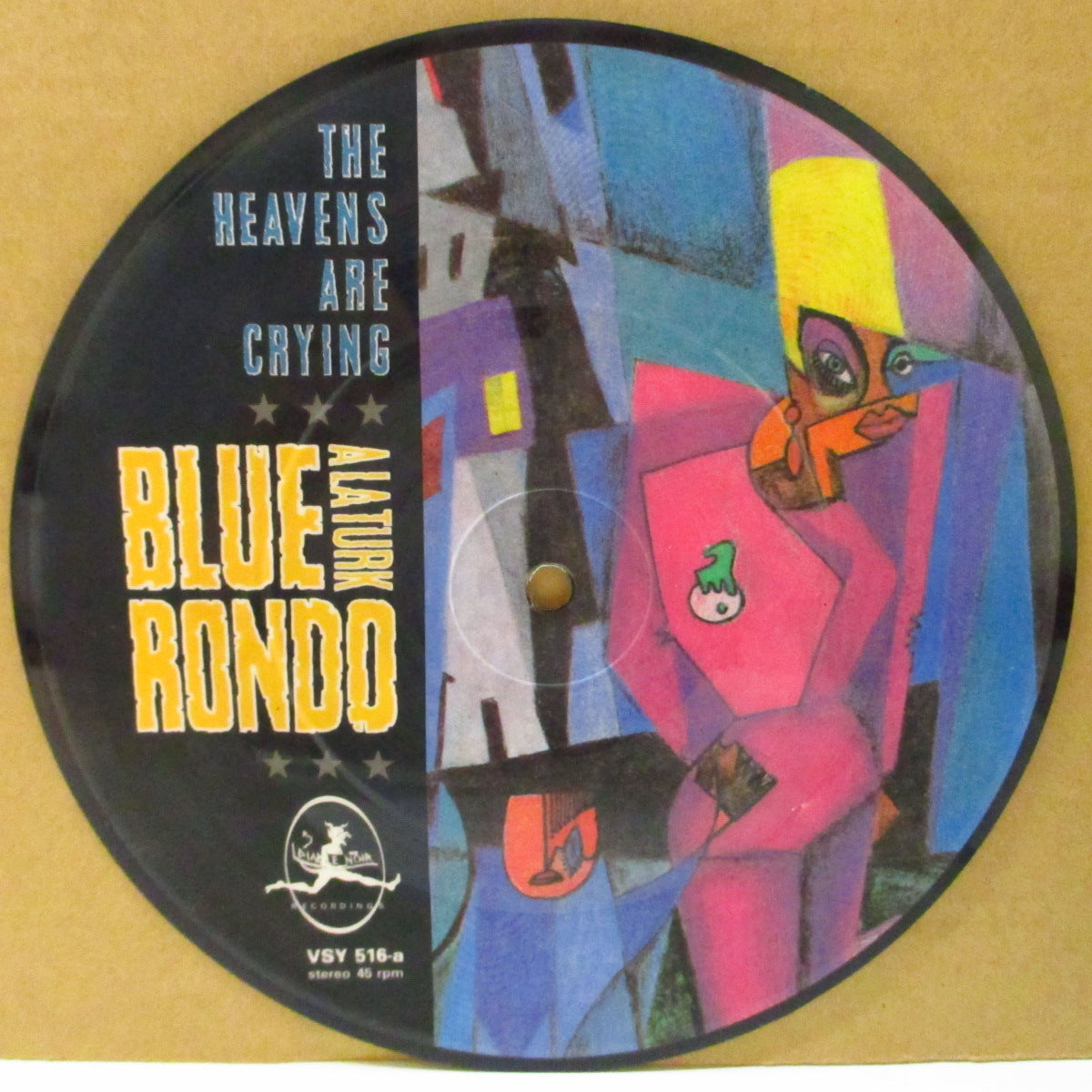 BLUE RONDO A LA TURK (ブルー・ロンド・ア・ラ・ターク) - The Heavenas Are Crying (UK Ltd.Picture 7"+Stickered PVC)
