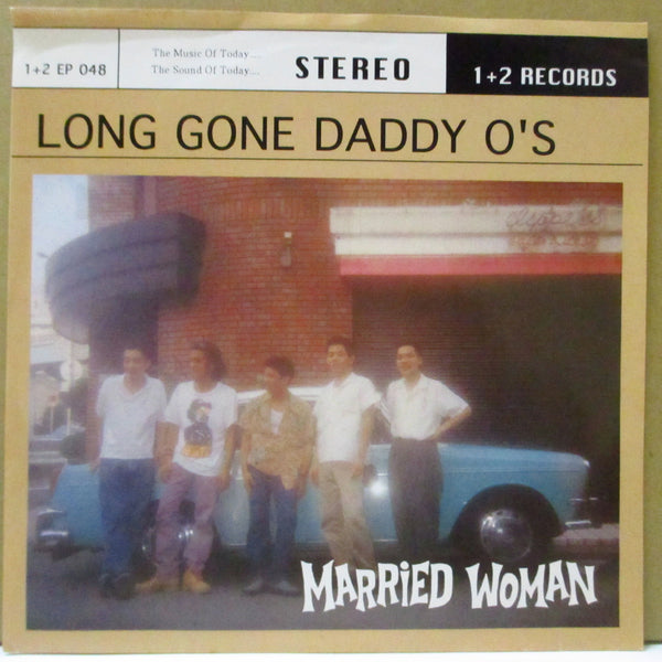 LONG GONE DADDY O'S (ロング・ゴーン・ダディ・オーズ)  - Married Woman (Japan 限定グリーンヴァイナル 7")