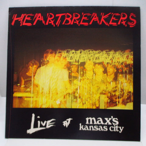 JOHNNY THUNDERS u0026 THE HEARTBREAKERS (ジョニー・サンダース u0026 ザ・ハートブレーカーズ)- - Live At  Max's Kansas City (UK Orig.LP)