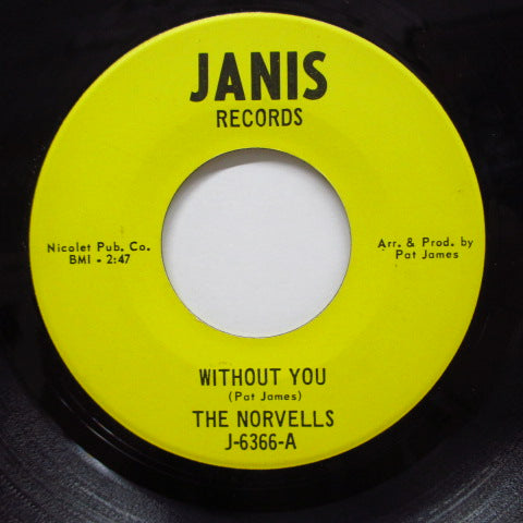 NORVELLS - Why Do You Want To Make Me Sad ('68 Reissue/Janis-6366)