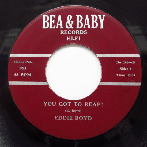 EDDIE BOYD - Come Home! / You Got To Reap!