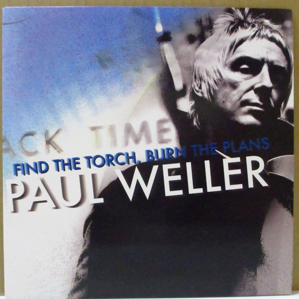 PAUL WELLER (ポール・ウェラー) - Find The Torch, Burn The Plans (UK-EU オリジナル 7"+ブルー光沢固紙ジャケ)