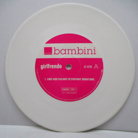 GIRLFRENDO - First Kiss Feelings Vs. Everyday Sensations (Japan Orig.White Vinyl 7")