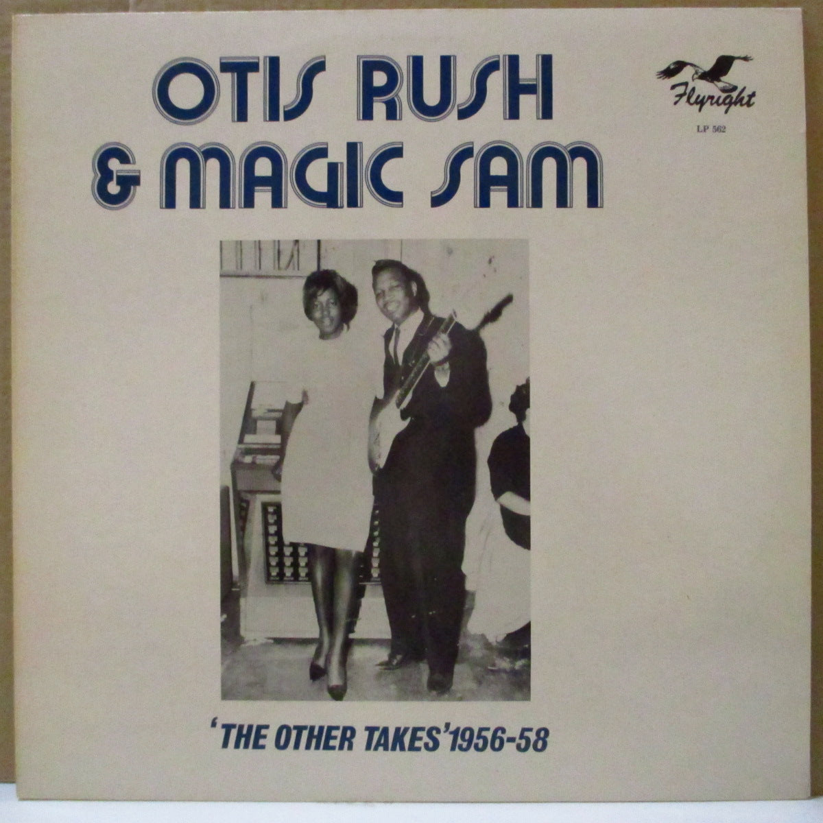 OTIS RUSH & MAGIC SAM (オーティス・ラッシュ & マジック・サム) - The Other Takes' 1956-58 (UK Mono LP)